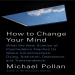 How to Change Your Mind_ What the New Science of Psychedelics Teaches Us About Consciousness ( PDFDrive )